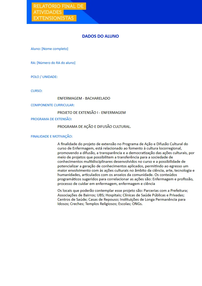 Projeto de Extensão I - Enfermagem Primeira página do Projeto de Extensão I do curso de Enfermagem