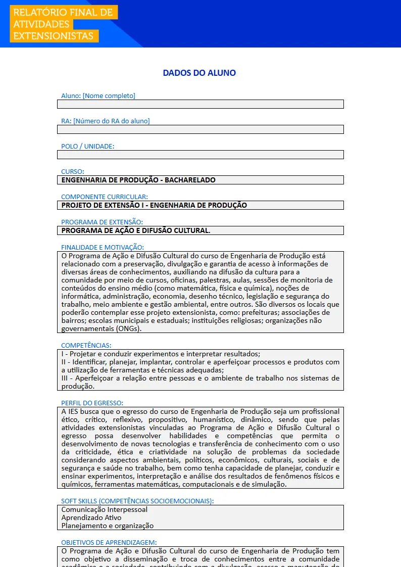 Projeto de Extensão I - Engenharia de Produção Primeira página do Projeto de Extensão I do curso de Engenharia de Produção