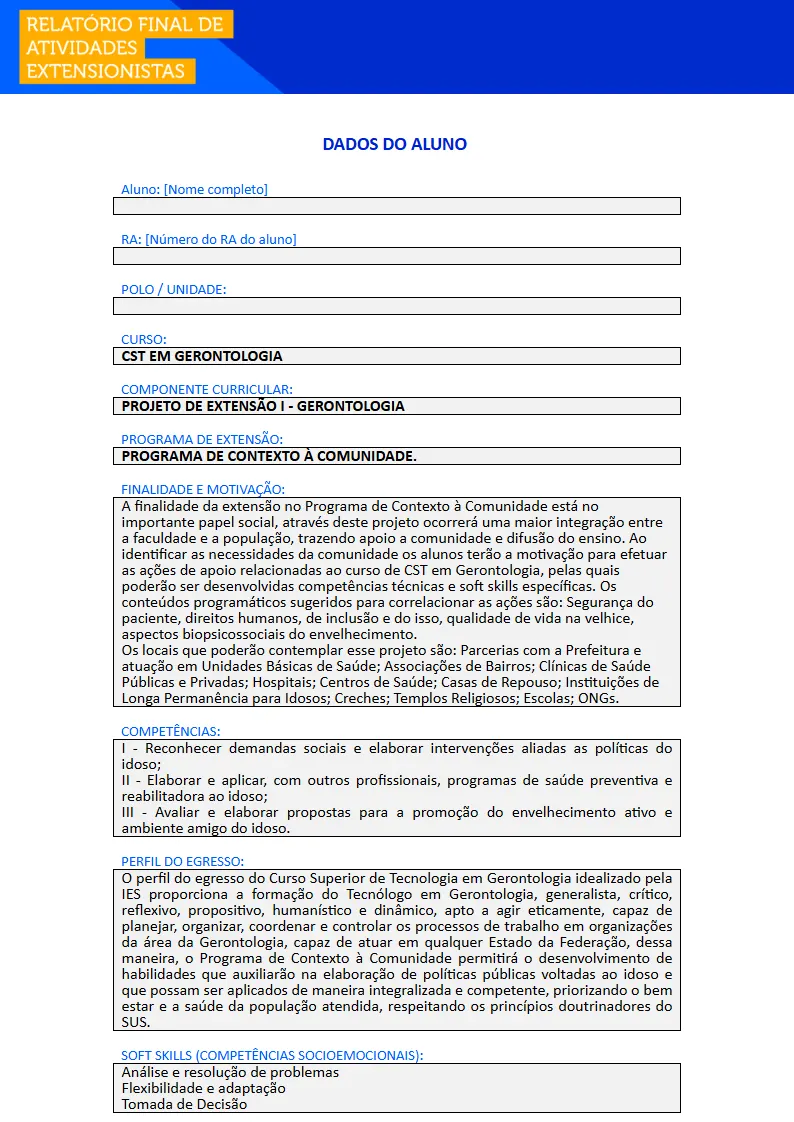 Projeto de Extensão I - Gerontologia Primeira página do Projeto de Extensão I do curso de Gerontologia