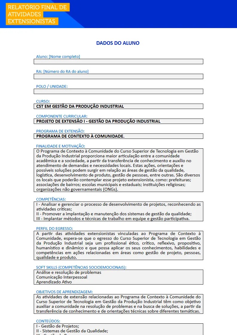 Projeto de Extensão I - Gestão da Produção Industrial Primeira página do Projeto de Extensão I do curso de Gestão da Produção Industrial