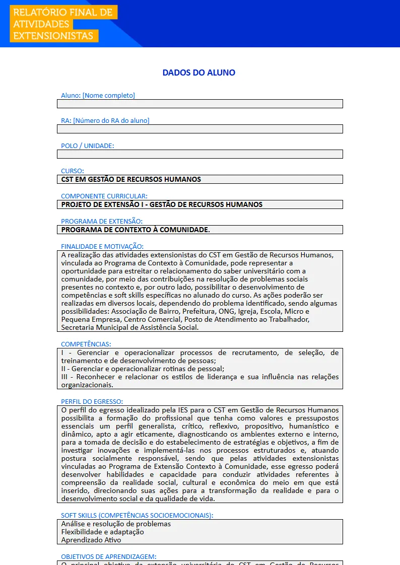 Projeto de Extensão I - Gestão de Recursos Humanos Primeira página do Projeto de Extensão I do curso de Gestão de Recursos Humanos