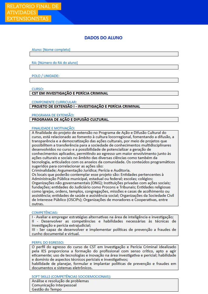 Projeto de Extensão I - Investigação e Perícia Criminal Primeira página do Projeto de Extensão I do curso de Investigação e Perícia Criminal
