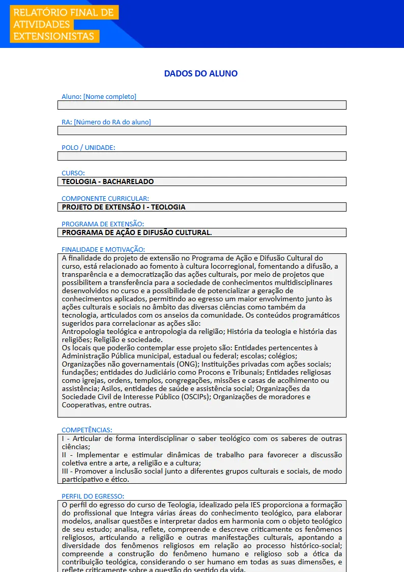 Projeto de Extensão I - Teologia Primeira página do Projeto de Extensão I do curso de Teologia